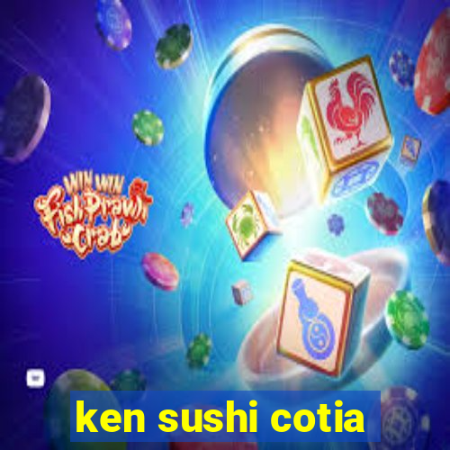 ken sushi cotia